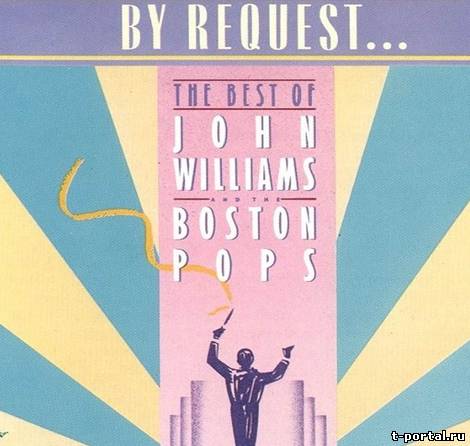 Mp3 By Request... The Best Of John Williams And The Boston Pops Orchestra