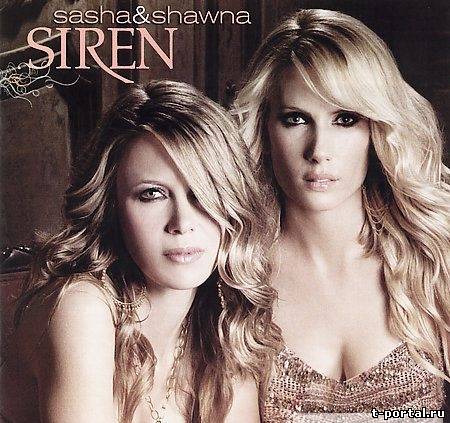 Mp3 Sasha & Shawna - Siren (2007)