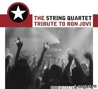 Mp3 Скрипичный квартет The String Quartet - Tribute To Bon Jovi (2003)