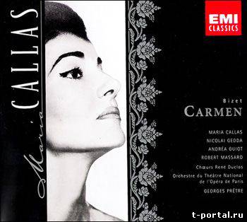 (Mp3) Бизе - Кармен (Мария Каллас, Гедда) | Georges Bizet - Carmen (Callas, Gedda)