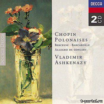 (Ape) Шопен - Полонезы (Владимир Ашкенази) Chopin - Vladimir Ashkenazy - Polonaises (CD 1-2)