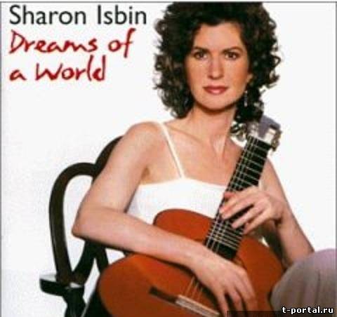 (Mp3) Шерон Исбин | Sharon Isbin - Dreams Of A World Folk-Inspired Music For Guitar (1999)