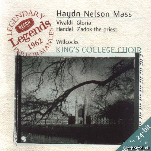 (Ape) Йозеф Гайдн | Franz Joseph Haydn: Mass No. 11 in D minor ''Nelson Mass'' - Willcocks & LSO (2000)