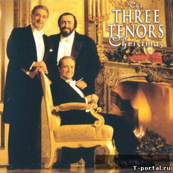 [Mp3, Flac] Три тенора - Рождественский концерт / VA - The Three Tenors Christmas (2000)