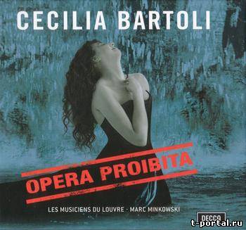 (Flac) Чечилия Бартоли | Cecilia Bartoli - Opera Proibita (2005)