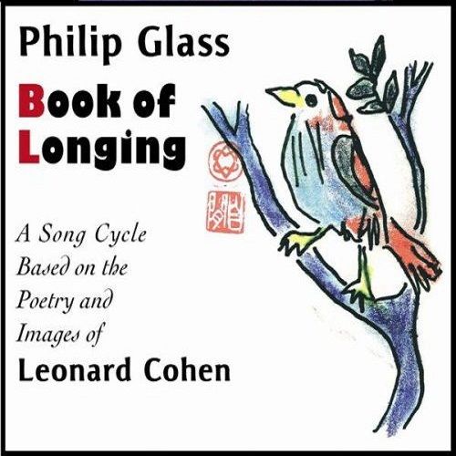 Philip Glass & Leonard Cohen - Book of Longing (2007, APE)