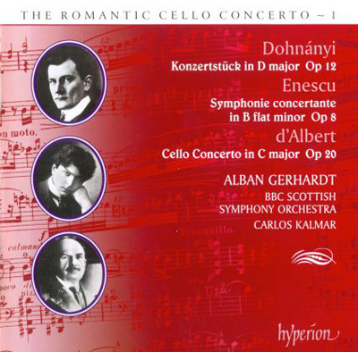 The Romantic Cello Concerto, Vol. 1 – Dohnányi, Enescu, d'Albert