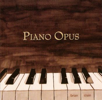 Brian Crain - Piano Opus (2009)