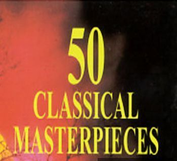 VA - 50 Classical Masterpieces (2009)