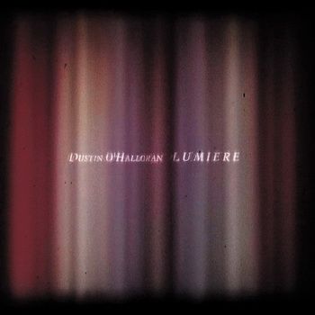 Dustin O'Halloran - Lumiere (2011)