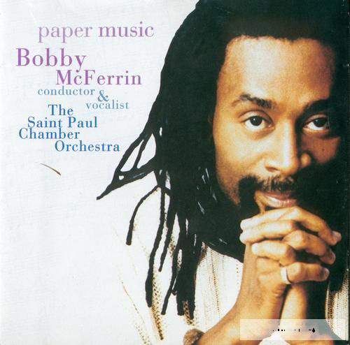 Bobby McFerrin - Paper Music (1995)