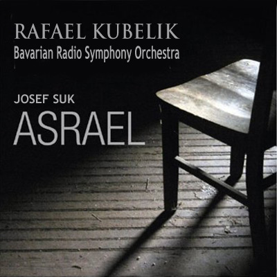 Josef Suk - Asrael Symphony