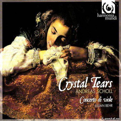 [Mp3] Andreas Scholl - Crystal Tears