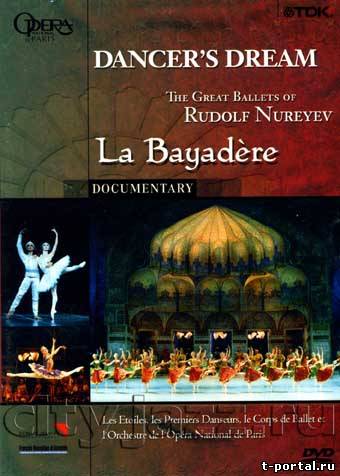Баядерка ( Хор. Р. Нуреев) | La Bayadere (R. Nureyev) [1992 г., Фильм-Балет]