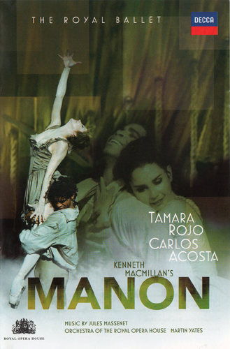 Massenet – Манон / Manon (Кеннет Макмиллан / Kenneth Macmillan) Acosta, Rojo [2009 г., балет, DVDRip]
